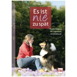 Loesdau Geschenke Für Reiter|Bücher & Multimedia<Es ist nie zu spät - Hundeerziehung - fair, zugewandt, verständnisvoll