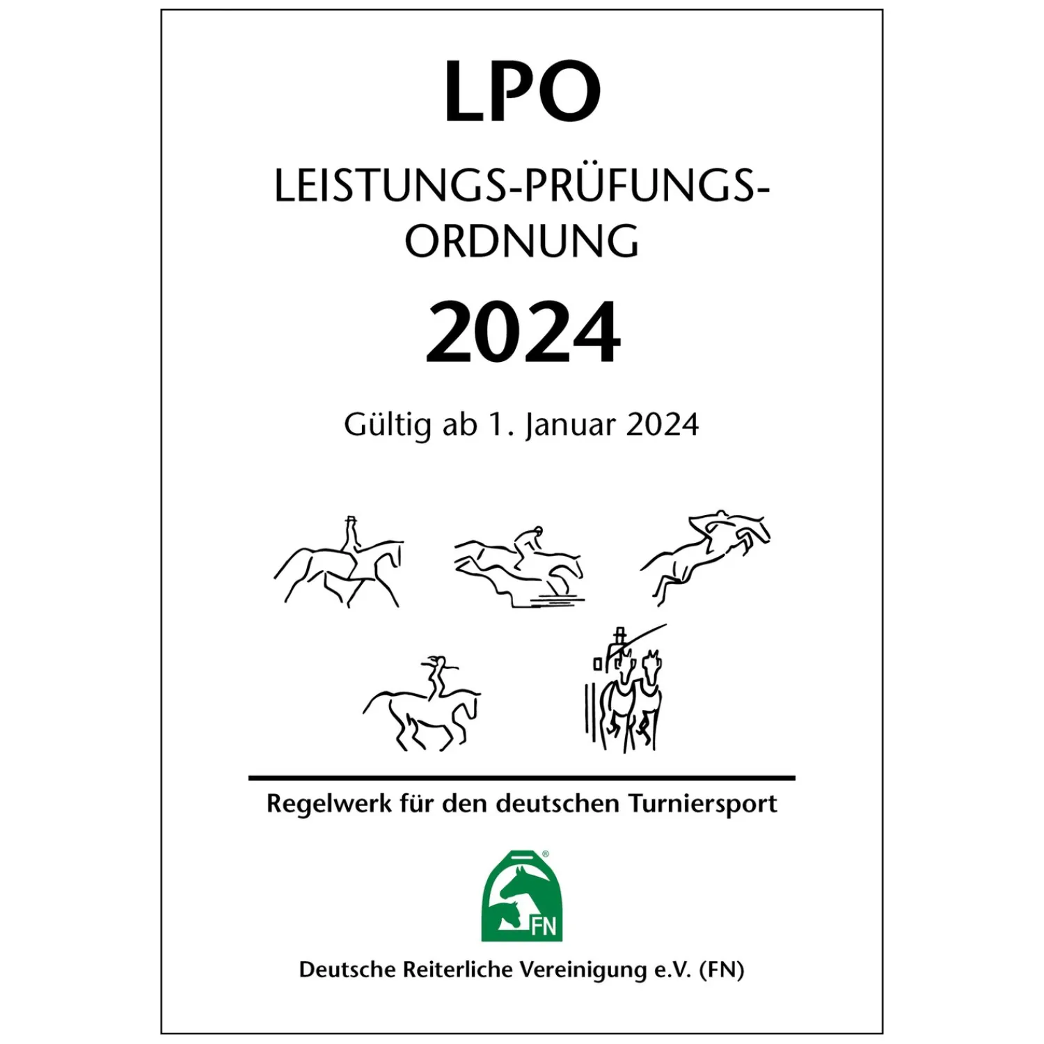 Loesdau Bücher & Multimedia|Reitunterricht & Trainingszubehör<Leistungs-Prüfungs-Ordnung 2024 (LPO) - Inhalt ohne Ordner, FNverlag