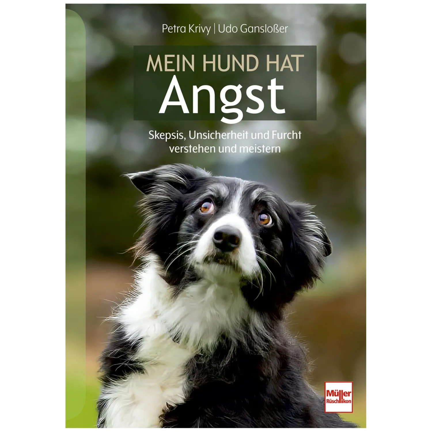 Loesdau Hunde - Bücher|Bücher & Multimedia<Mein Hund hat Angst - Skepsis, Unsicherheit und Furcht verstehen und meistern