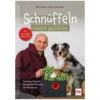 Loesdau Hunde - Bücher|Bücher & Multimedia<Schnüffeln macht glücklich